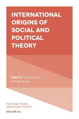 Origini internazionali della teoria sociale e politica - International Origins of Social and Political Theory