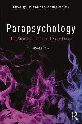 Parapsicologia: La scienza delle esperienze insolite - Parapsychology: The Science of Unusual Experience
