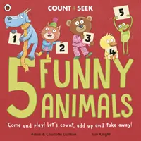 5 animali divertenti - un libro illustrato sul conteggio e i legami numerici - 5 Funny Animals - a counting and number bonds picture book