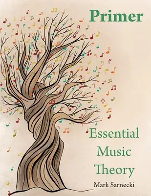 Primer di teoria musicale essenziale - Essential Music Theory Primer