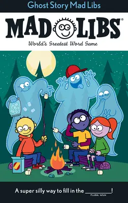 Storie di fantasmi: Il più grande gioco di parole del mondo - Ghost Story Mad Libs: World's Greatest Word Game