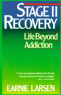 Recupero di fase II: La vita oltre la dipendenza - Stage II Recovery: Life Beyond Addiction
