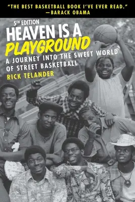 Il paradiso è un campo da gioco: Un viaggio nel dolce mondo del basket di strada - Heaven Is a Playground: A Journey Into the Sweet World of Street Basketball