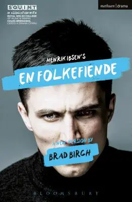 En Folkefiende: Un nemico del popolo - En Folkefiende: An Enemy of the People