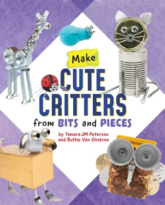 Creare simpatici animaletti da pezzi e pezzetti - Make Cute Critters from Bits and Pieces