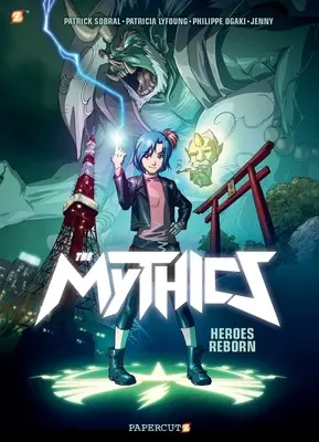 I Mitici: Eroi rinati - The Mythics: Heroes Reborn