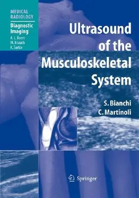 Ecografia dell'apparato muscolo-scheletrico - Ultrasound of the Musculoskeletal System