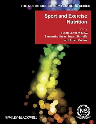 Nutrizione nello sport e nell'esercizio fisico - Sport and Exercise Nutrition