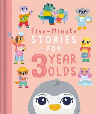 Storie in cinque minuti per bambini di 3 anni: Con 7 storie, 1 per ogni giorno della settimana - Five-Minute Stories for 3 Year Olds: With 7 Stories, 1 for Every Day of the Week