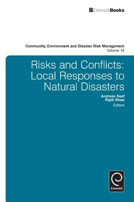 Rischi e conflitti: Risposte locali ai disastri naturali - Risks and Conflicts: Local Responses to Natural Disasters