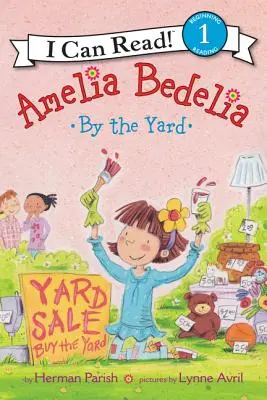 Amelia Bedelia in cortile - Amelia Bedelia by the Yard