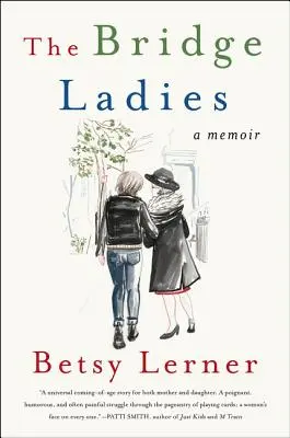 Le signore del bridge: Un libro di memorie - The Bridge Ladies: A Memoir