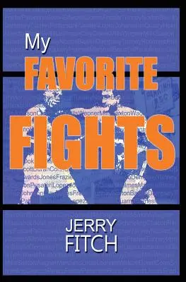 I miei combattimenti preferiti - My Favorite Fights