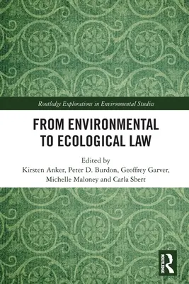 Dal diritto ambientale a quello ecologico - From Environmental to Ecological Law