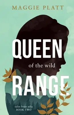 La regina della regione selvaggia - Queen of the Wild Range
