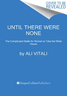Electable: Perché l'America non ha messo una donna alla Casa Bianca. . . Eppure - Electable: Why America Hasn't Put a Woman in the White House . . . Yet