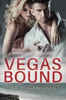 Vegas Bound - La serie Sabela, libro 6 - Vegas Bound - The Sabela Series Book 6