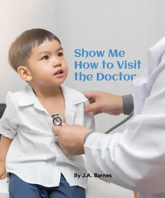 Mostrami come visitare il dottore - Show Me How to Visit the Doctor