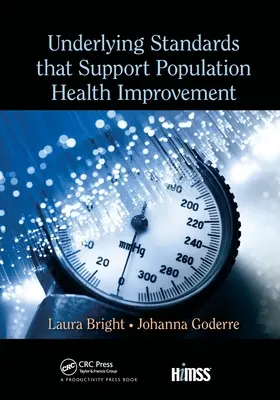 Standard di base che supportano il miglioramento della salute della popolazione - Underlying Standards That Support Population Health Improvement