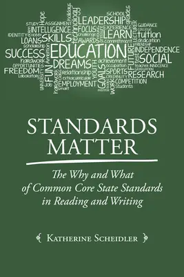 Gli standard contano: Il perché e il percome degli standard del Common Core in lettura e scrittura - Standards Matter: The Why and What of Common Core State Standards in Reading and Writing