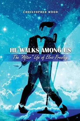 Lui cammina tra noi: Il dopo vita di Elvis Presley - He Walks Among Us: The After Life of Elvis Presley