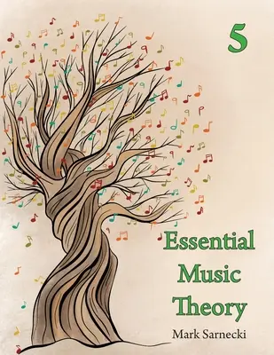 Teoria musicale essenziale livello 5 - Essential Music Theory Level 5