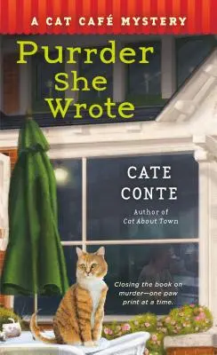 Purrder She Wrote: Un mistero del Cat Cafe - Purrder She Wrote: A Cat Cafe Mystery
