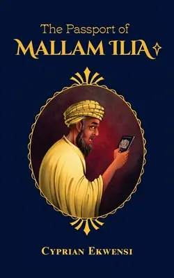Il passaporto di Mallam Ilia - The Passport of Mallam Ilia