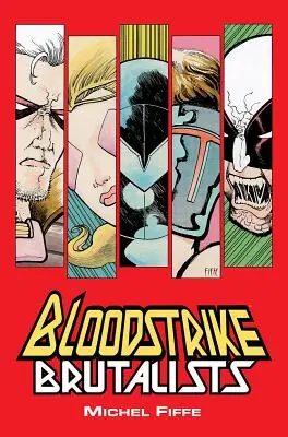Bloodstrike: Brutalisti - Bloodstrike: Brutalists