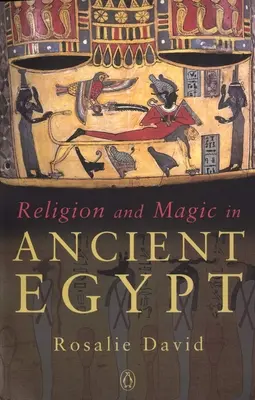 Religione e magia nell'Antico Egitto - Religion and Magic in Ancient Egypt