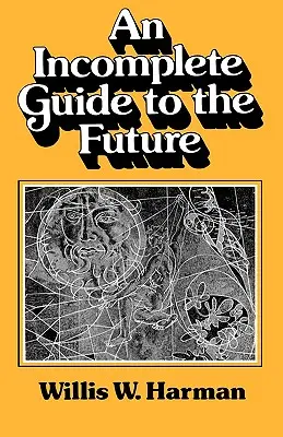 Una guida incompleta al futuro - An Incomplete Guide to the Future