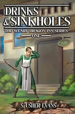 Bevande e doline: Un romanzo fantasy accogliente - Drinks and Sinkholes: A Cozy Fantasy Novel