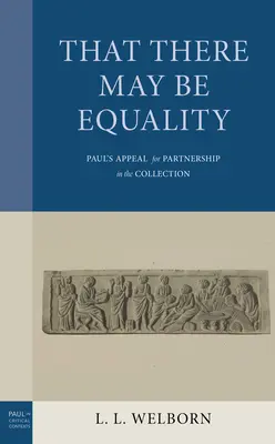 Perché ci sia uguaglianza: L'appello di Paolo alla collaborazione nella raccolta - That There May Be Equality: Paul's Appeal for Partnership in the Collection