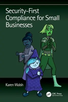 Conformità alla sicurezza per le piccole imprese - Security-First Compliance for Small Businesses