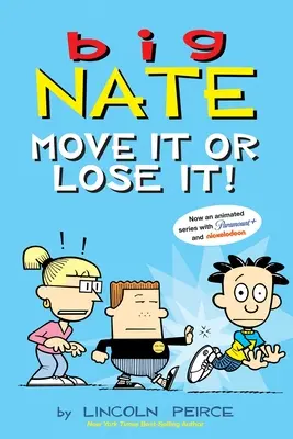 Big Nate: Muoversi o perdere! Volume 29 - Big Nate: Move It or Lose It!: Volume 29