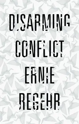 Disarmare il conflitto - Disarming Conflict