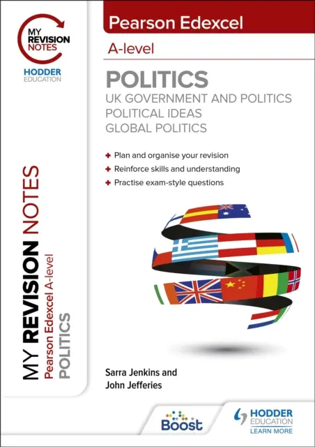 I miei appunti di revisione: Pearson Edexcel A-level Politics: Governo e politica del Regno Unito, Idee politiche e Politica globale - My Revision Notes: Pearson Edexcel A-level Politics: UK Government and Politics, Political Ideas and Global Politics