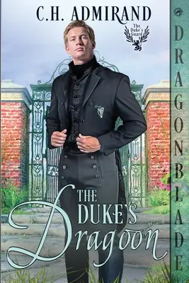Il Dragone del Duca - The Duke's Dragoon