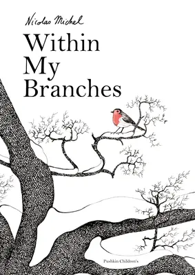 All'interno dei miei rami - Within My Branches