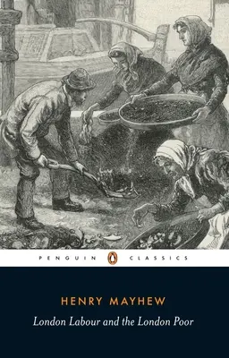 Il lavoro londinese e i poveri di Londra - London Labour and the London Poor