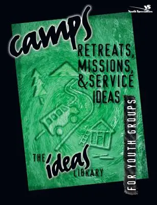 Campi, ritiri, missioni e idee di servizio - Camps, Retreats, Missions, and Service Ideas