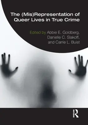 La (cattiva) rappresentazione delle vite queer nei veri crimini - The (Mis)Representation of Queer Lives in True Crime
