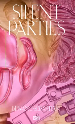 Benandsebastian: Feste silenziose - Benandsebastian: Silent Parties