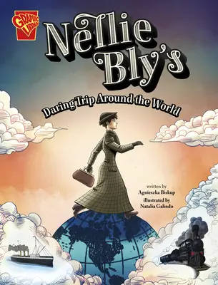 L'audace viaggio di Nellie Bly intorno al mondo - Nellie Bly's Daring Trip Around the World