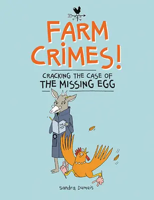 Crimini in fattoria: Il caso dell'uovo scomparso - Farm Crimes: Cracking the Case of the Missing Egg