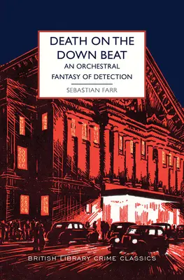 Morte a tempo perso: Una fantasia orchestrale di detective - Death on the Down Beat: An Orchestral Fantasy of Detection