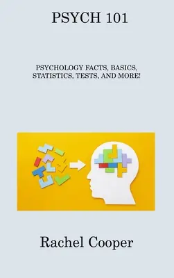 Psicologia 101: fatti di psicologia, nozioni di base, statistiche, test e altro ancora! - Psych 101: Psychology Facts, Basics, Statistics, Tests, and More!