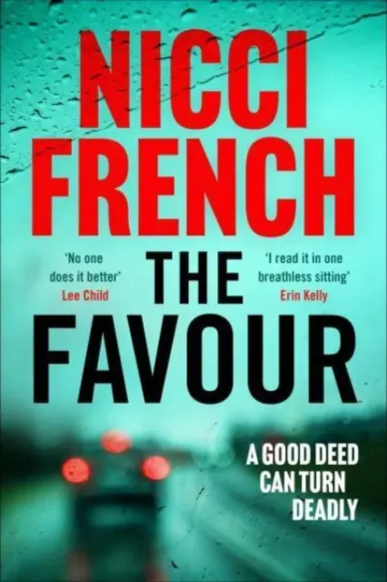 Favour - Il nuovo avvincente thriller di un'autrice “ai vertici della scrittura di suspense psicologica britannica” (Observer) - Favour - The gripping new thriller from an author 'at the top of British psychological suspense writing' (Observer)