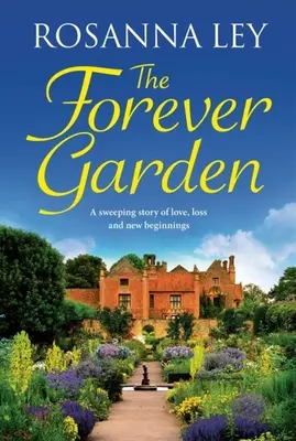 Il giardino per sempre - The Forever Garden