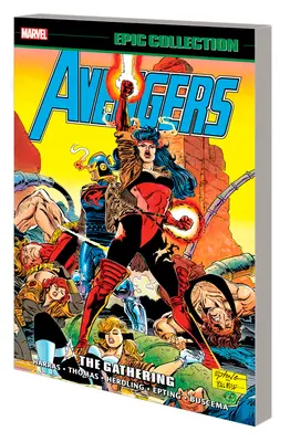 Avengers Epic Collection: Il raduno - Avengers Epic Collection: The Gathering